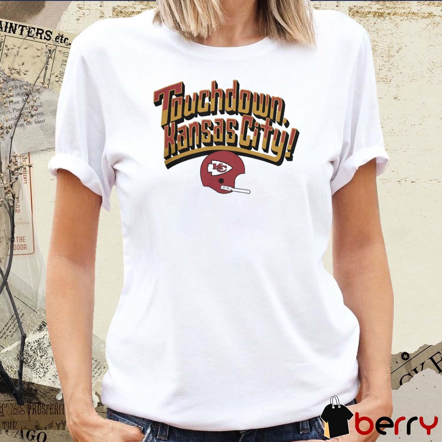 Touchdown Kansas City Chiefs t-shirt, hoodie, sweater, long sleeve and ...