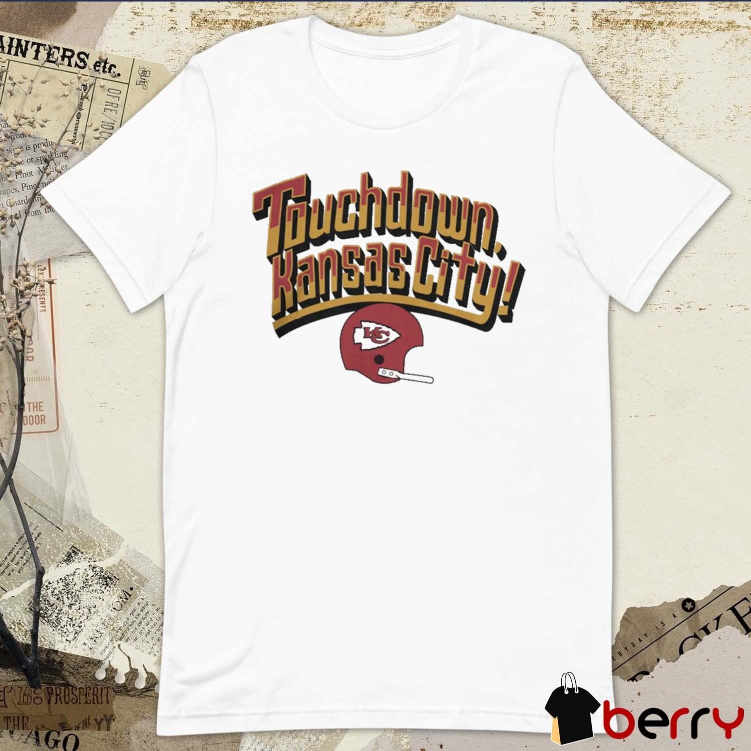 Touchdown Kansas City Chiefs t-shirt, hoodie, sweater, long sleeve and ...